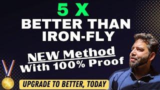 New Method which is 5x Better Than Iron-Fly | Perfect for traders who want more returns