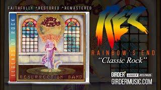 RESURRECTION BAND - RAINBOW'S END, REMASTERED 2022 GIRDER RECORDS, CLASSIC CHRISTIAN ROCK