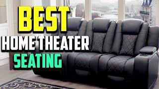 Top 10 Best Home Theater Seating 2023 Reviews