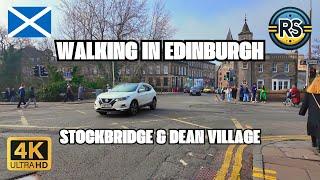 Walking in Edinburgh | Stockbridge & Dean Village | 4K Scotland Walking Tour