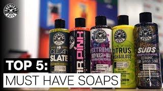 Top 5 Must Have Soaps And When To Use Them! - Chemical Guys