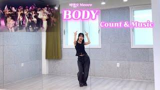 미야오 Meovv - ‘BODY’ 느린 음악에 맞추기  | Count & Music mirrored