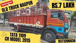 Tata 1109 CR Model 2015 Old Truck Nagpur Rate 7 Lakh Used truck second hand Truck Trending Tata HF