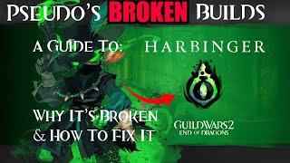 The Immortal Harbinger | Pseudo's Broken Builds | Full WvW Build Guide | Guild Wars 2