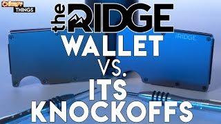 The Ridge Wallet vs. Knockoffs! Are they really just as good?