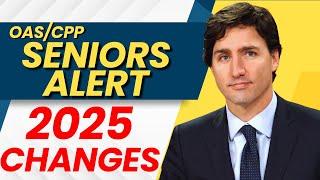 Seniors Alert: CRA’s 2025 Changes to OAS/CPP Could Impact Your Payments