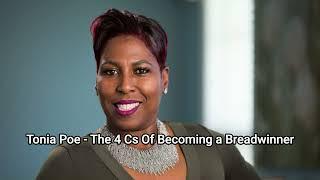 Tonia Poe - The 4 Cs Of Becoming a Breadwinner Part 2