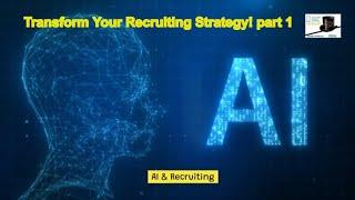 AI Revolutionizing Hiring: The Future of Recruitment