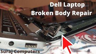 Dell Inspiron Laptop Body Repair | outer body replacement | body cover price | Body Repair Cost