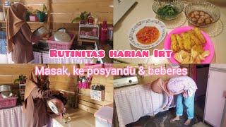 Rutinitas IRT sehari-hari || produktif di rumah, masak, ke posyandu dan beberes