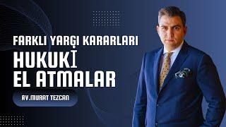 Hukuki Kamulaştırmasız El Atma/Aynı Mahkeme Farklı Kararlar