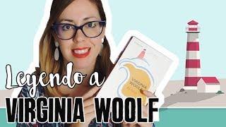 Al faro (Y CÓMO LEER a Virginia Woolf)