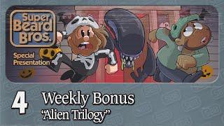 Alien Trilogy | Ep. #4 | Weekly Bonus