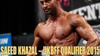 Saeed Khazal - UKBFF Mens Physique British Qualifiers (30 Aug 2015)