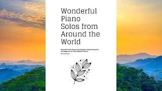 Felix Sun - Wonderful Piano Solos from Around the World (Full Album)