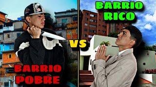 BARRIO POBRE vs BARRIO RICO ¿como se vive? | Albraith