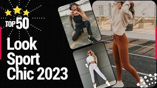 Look Sport Chic 2023 - Veja 50 Modelos de Look Sport Chic