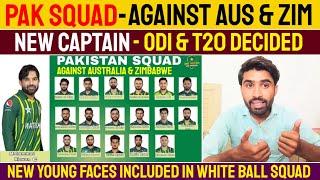 Pak Squad Against Australia & Zimbabwe Series | New Captain Decided | Young Players Includ In Squad