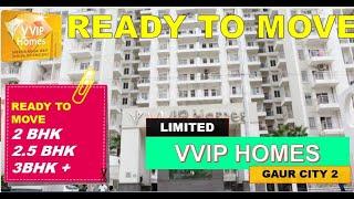 Noida Extension - VVIP Homes Gaur City 2 ️9560955050- Ready to move flats in Noida Extension