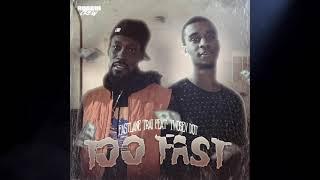 FastLane Trai x TwoSev Dot - Too Fast