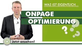 ONPAGE OPTIMIERUNG - Was ist eigentlich...?