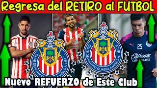 Ultimas NOTICIAS Chivas HOY! Ex Futbolista de Chivas Regresa del RETIRO y ya tiene NUEVO Club 2023