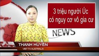 TIN ÚC CHÂU 1PM 19-11-2024: 3 triệu người Úc có nguy cơ vô gia cư