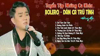 Chữ Tâm Chữ Tầm - Tuyển Tập Bolero Dân Ca Hay Nhất Hiện Nay - Đông Hải | Giọng Ca Tỏa Sáng