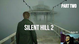 SILENT HILL 2 REMAKE PLAYTHROUGH - PART TWO