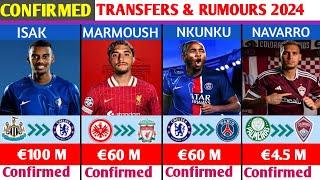 LATEST CONFIRMED TRANSFERS & RUMOURS 2024NKUNKU TO PSG,MARMOUSH TO LIVERPOOL