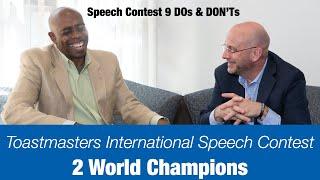 9 DOs & DON'Ts of the Toastmasters International Speech Contest ASK THE CHAMPS!