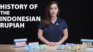 History of the Indonesian Rupiah