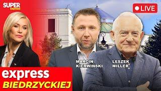 EXPRESS BIEDRZYCKIEJ | MARCIN KIERWIŃSKI, LESZEK MILLER [NA ŻYWO]