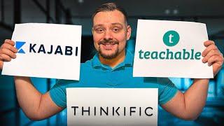 Thinkific vs Teachable vs Kajabi - 2025 | DIFFERENT Explained |Make the RIGHT Choice