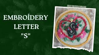 S letter hand embroidery/How to embroider letters by hand #embroidery #art