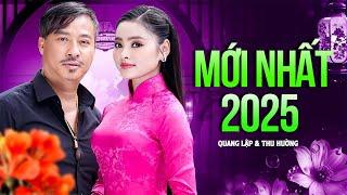 30 BÀI SONG CA ĐÁNG NGHE NHẤT 2025 - Liên Khúc Song Ca Bolero Mới Nhất Quang Lập Thu Hường