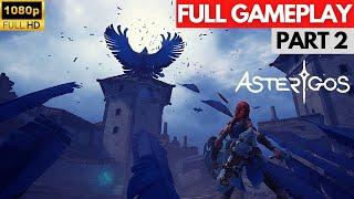 Asterigos Curse of the Stars Full Gameplay Walkthrough Part - 2