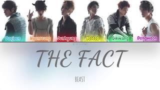 Beast (비스트) - The Fact (Color Coded Lyrics Han/Rom/Eng/가사)