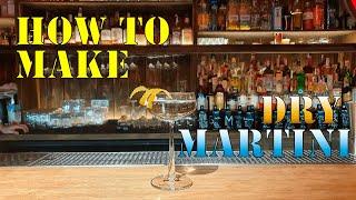 How to make DRY MARTINI by Mr.Tolmach