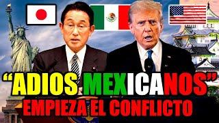 JAPON ORDENA EXPULSION de MEXICANOS y sus FABRICAS   | 