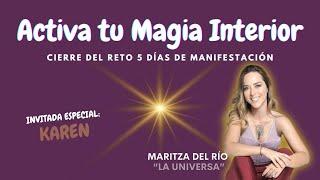 "Activa tu Magia Interior" - Cierre del Reto 5 Días de Manifestación