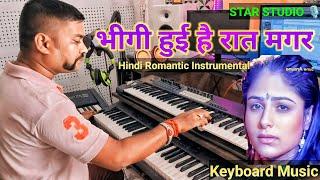 Bheegi Hui Hai Raat Magar | Instrumental Music | Kumar Sanu, Kavita Krishnamurthy | Live Instrument