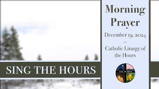 12.19.24 Lauds, Thursday Morning Prayer of the Liturgy of the Hours