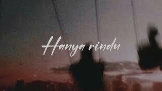 Andmesh - hanya rindu [slowed+reverb]