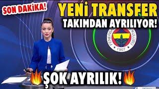 Son dakika!!!Fenerbahçe'de yeni transfer takımdan ayrılıyor!!!Bunu kimse beklemiyordu