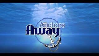 Anchors Away