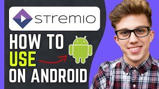 How To Use Stremio ANDROID (2025)