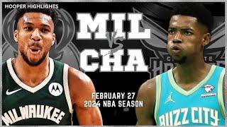 Milwaukee Bucks vs Charlotte Hornets Full Game Highlights | Feb 27 | 2024 NBA Season