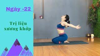 Ngày 22 - Yoga trị liệu xương khớp  /Musculoskeletal yoga / Hành trình 30 ngày với yoga