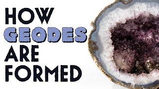 All About Geodes and How They Are Formed